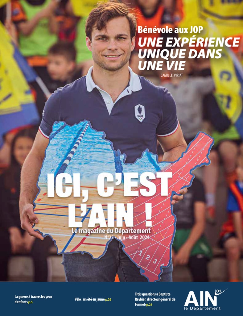 Couverture Ici Cest L Ain N23 Juin Aout 2024 Magazine Du Departement Ain