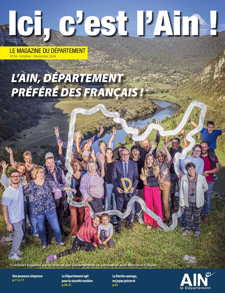 Couverture du magazine Ici C'est l'Ain N°24 Octobre Décembre 2024 Magazine du Département de l'Ain